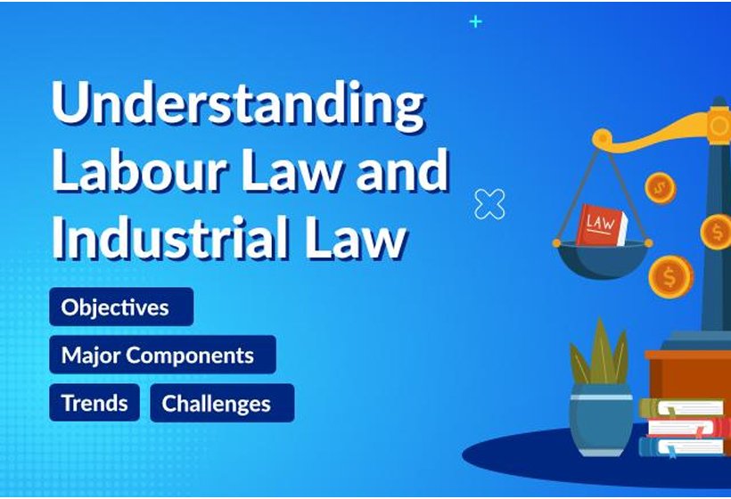 Labour and Industrial Law